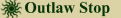 Outlaw Stop